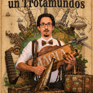 La Magia de un Trotamundos