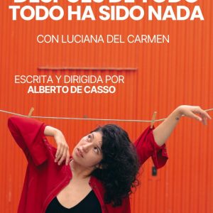 DESPUÉS DE TODO TODO HA SIDO NADA